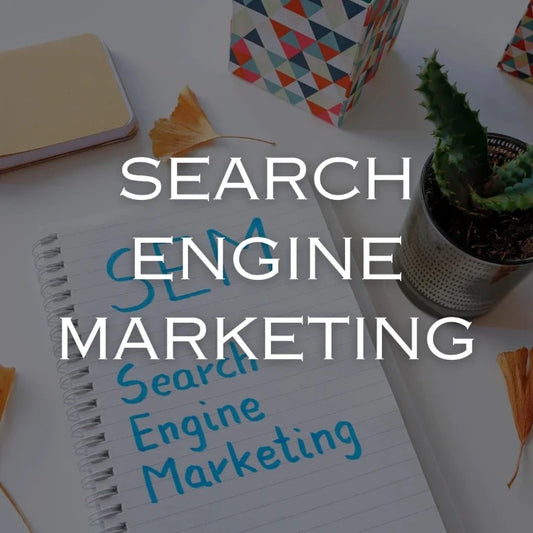 Search Engine Marketing.